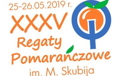 25-26.05.2019 XXXV REGATY POMARAŃCZOWE im. M. SKUBIJA