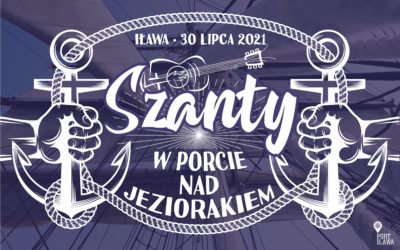 Szanty w Porcie nad Jeziorakiem!