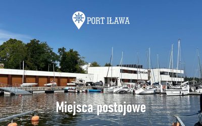 Planujesz weekendowy postój w Porcie Iława? Zarezerwuj miejsce lub zadzwoń